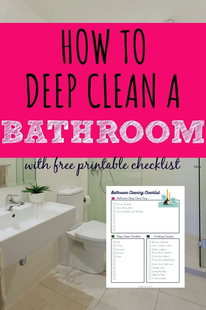 How to deep clean a bathroom with a free printable checklist.