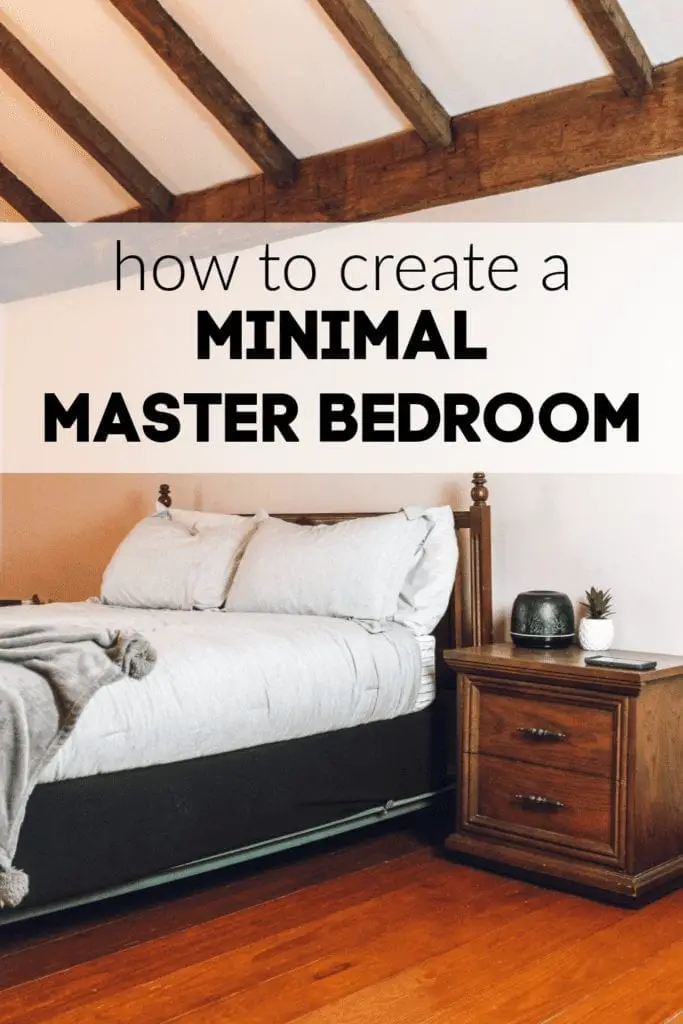 how to create a minimalist master bedroom.