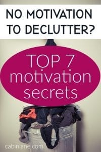 If you feel like you have no motivation to declutter, you're not alone. Try these seven tips to get your butt in gear.