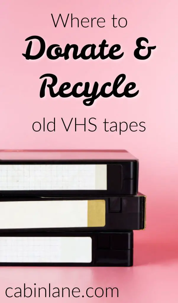 Where to Donate VHS Tapes Top Places to Donate and Recycle