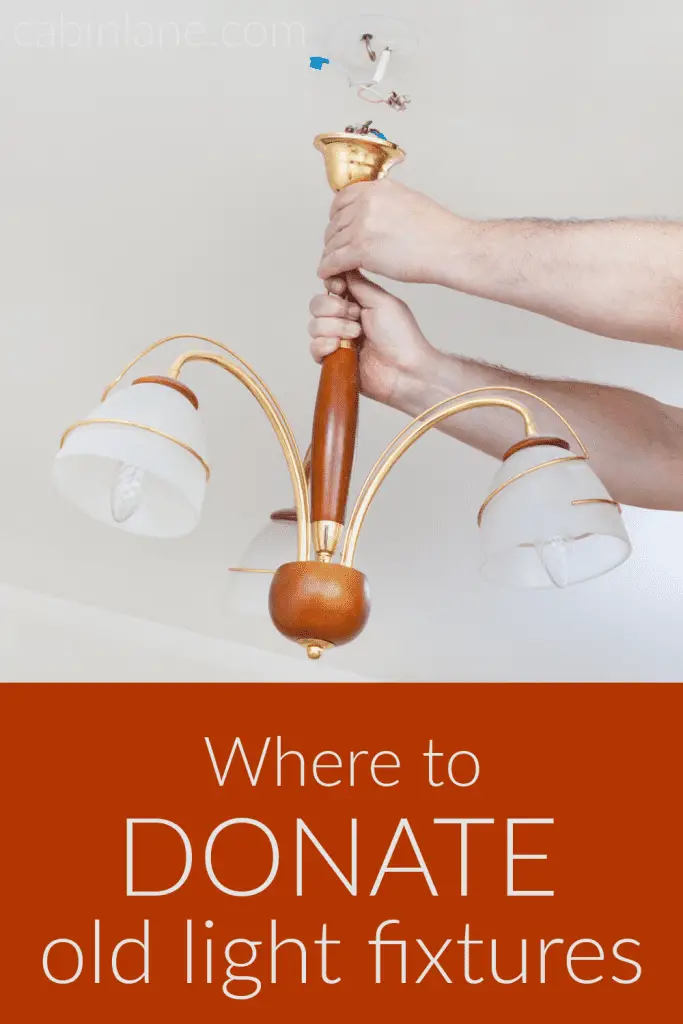 Remodeling your home? Don't throw everything in the dump. Here's where to donate light fixtures and what to do if your lights aren't good condition.