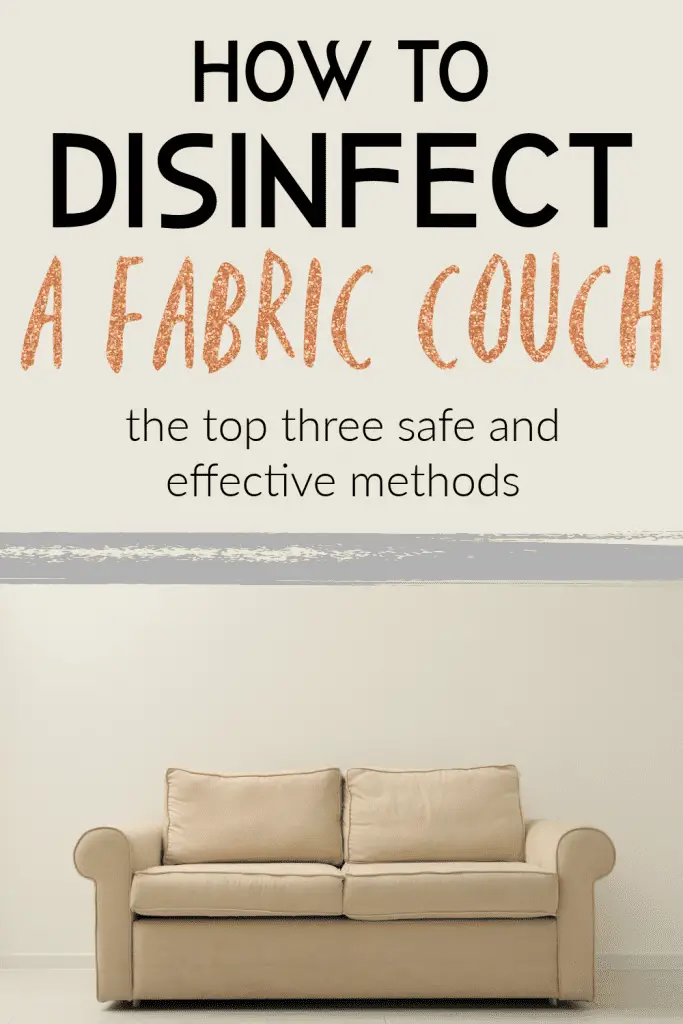 If you're worried about germs spreading through your house, you need to sanitize your couch. Here's how to disinfect a fabric couch without ruining it.