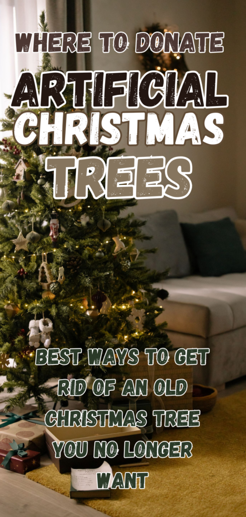 Ready to upgrade your artificial Christmas tree? Keep it out of the landfill with these ideas on where to donate your artificial Christmas tree.